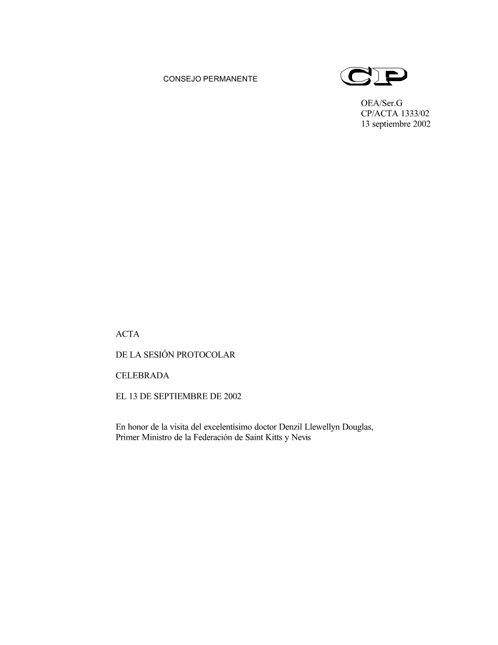 OEA/Ser.G CP/ACTA 1333/02 13 Septiembre 2002 ACTA DE LA