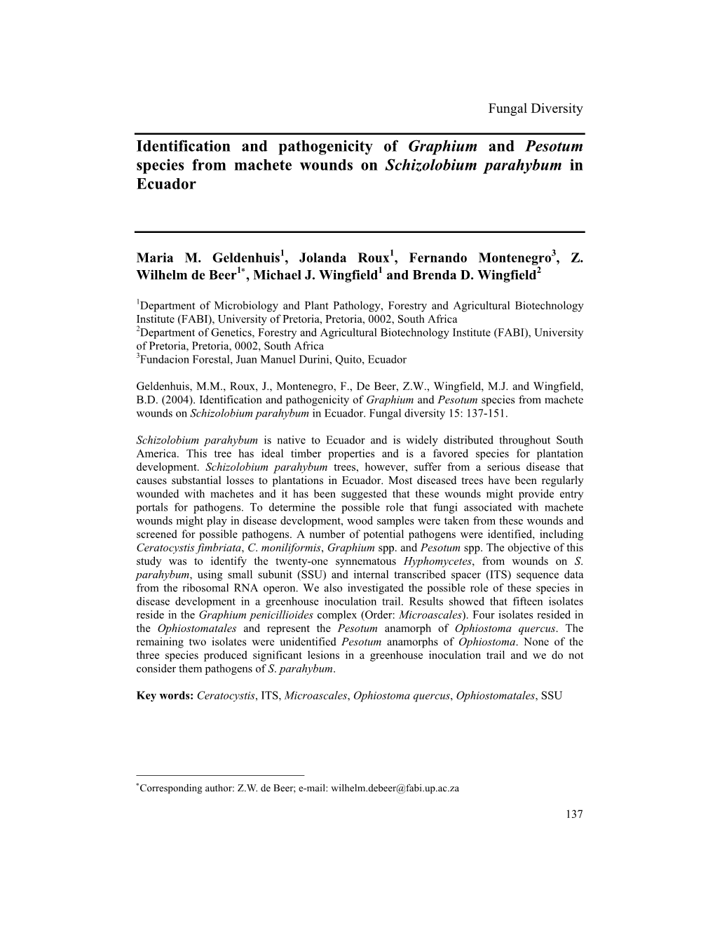 Identification and Pathogenicity of Graphium and Pesotum Species from Machete Wounds on Schizolobium Parahybum in Ecuador