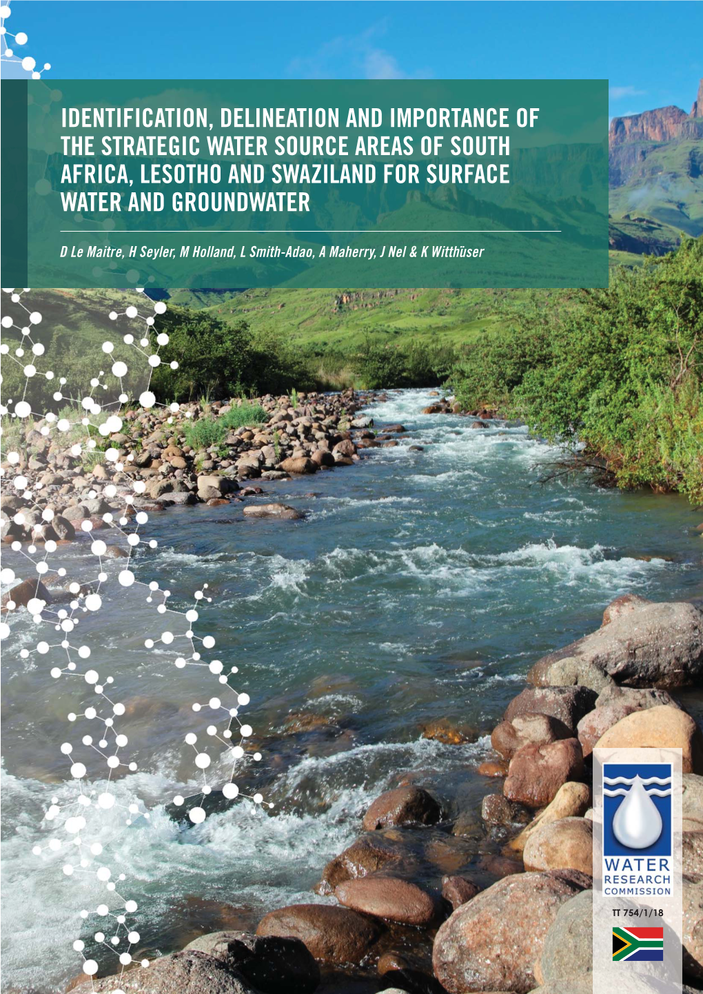 Identification, Delineation and Importance of the Strategic Water Source Areas of South Africa, Lesotho and Swaziland for Surface Water and Groundwater