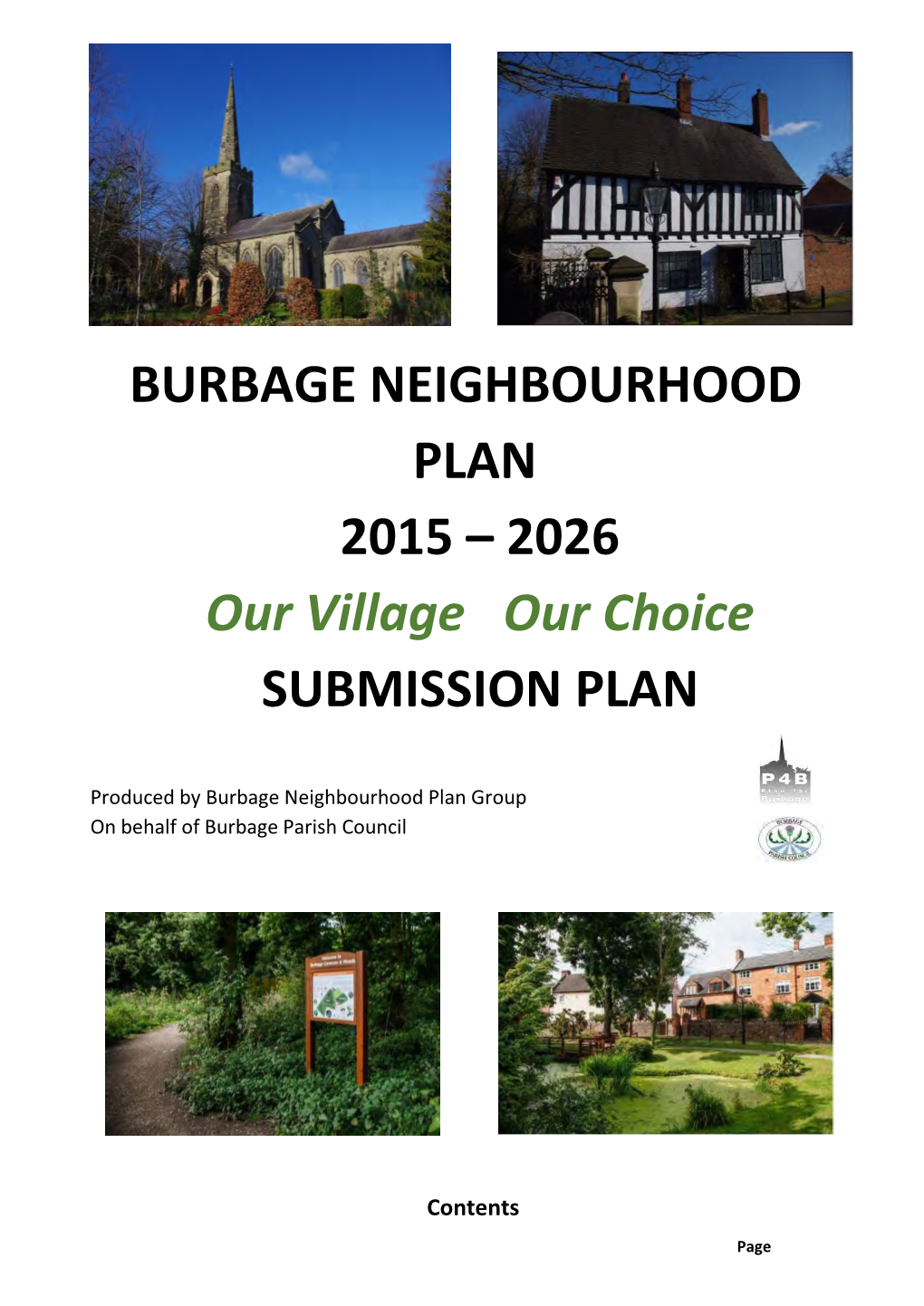 BURBAGE NEIGHBOURHOOD PLAN 2015 – 2026 Our Village Our Choice SUBMISSION PLAN