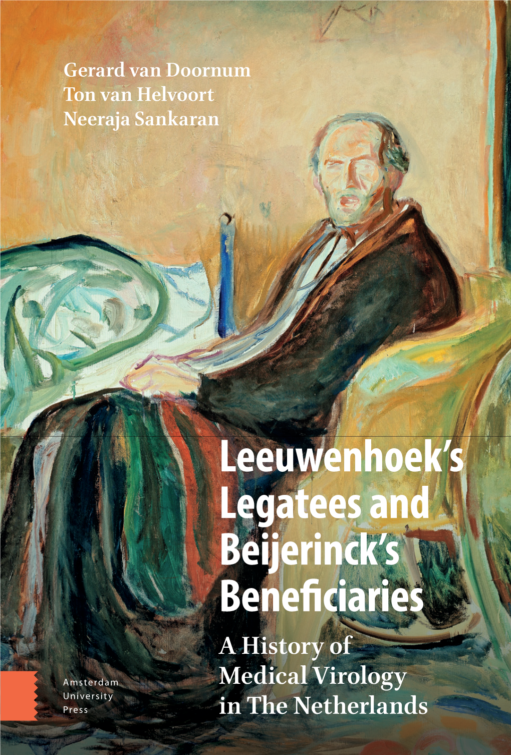 Leeuwenhoek's Legatees and Beijerinck's Beneficiaries