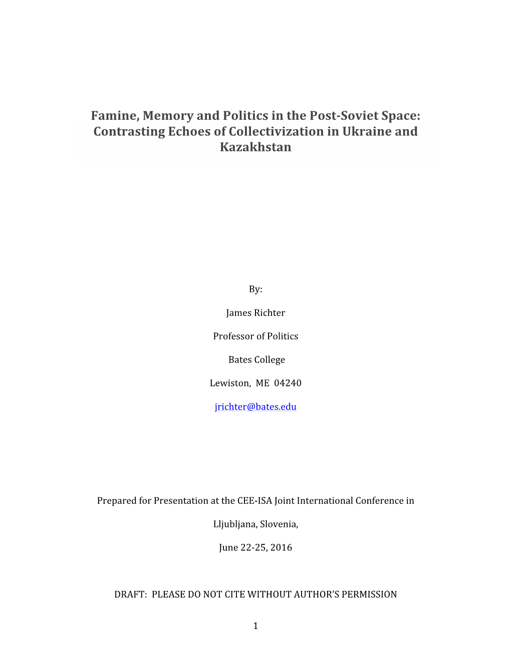 Famine, Memory and Politics in the Post-‐Soviet Space