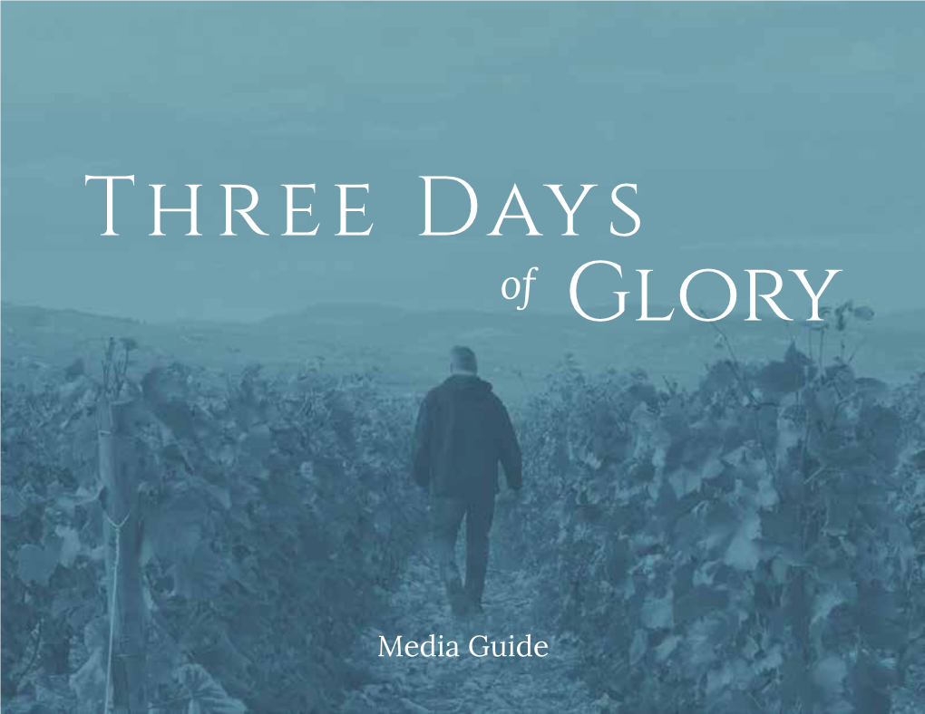 Media Guide Gunpowder & Sky Presents: THREE DAYS of GLORY