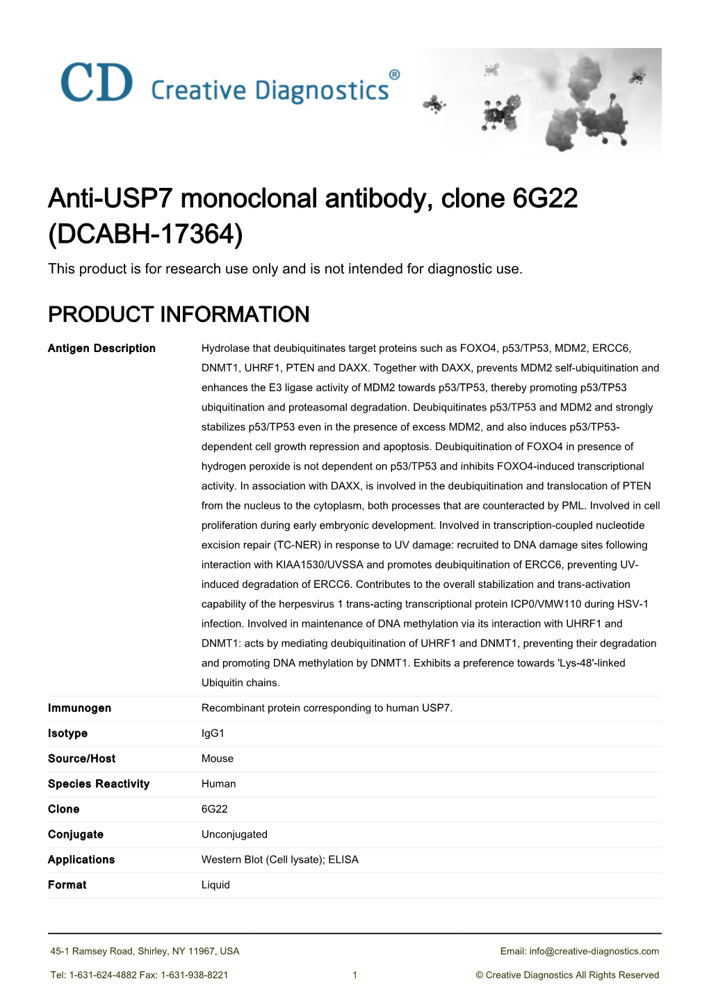 Anti-USP7 Monoclonal Antibody, Clone 6G22 (DCABH-17364) This Product Is for Research Use Only and Is Not Intended for Diagnostic Use