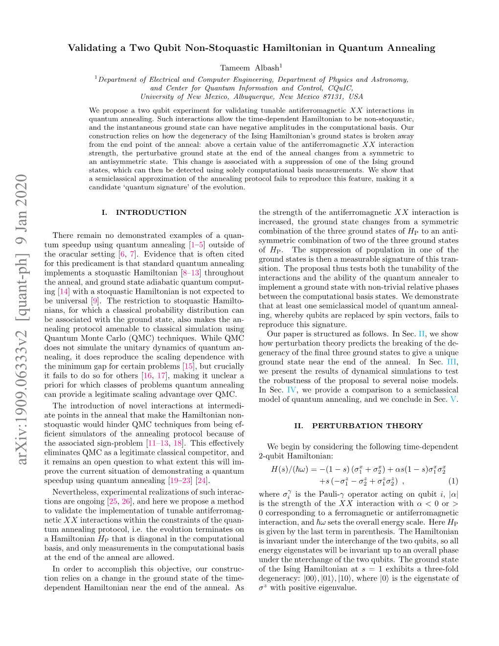 Validating a Two Qubit Non-Stoquastic Hamiltonian in Quantum Annealing