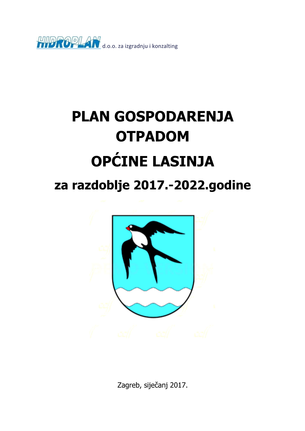 PLAN GOSPODARENJA OTPADOM OPĆINE LASINJA Za Razdoblje 2017.-2022.Godine