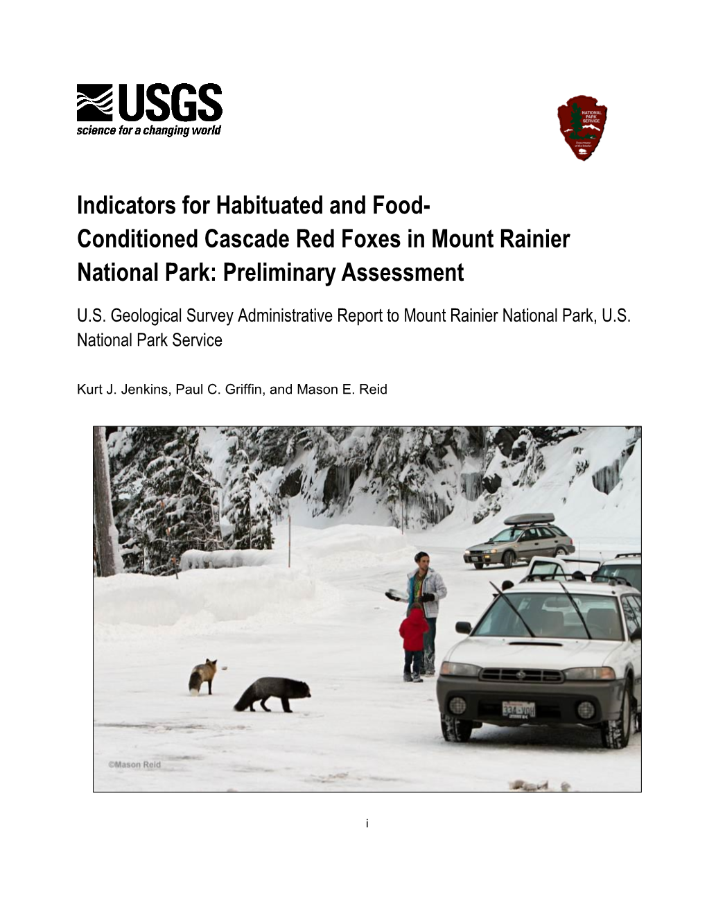 Indicators for Habituated and Food-Conditioned Cascade Red Foxes in Mount Rainier National Park: Preliminary Assessment