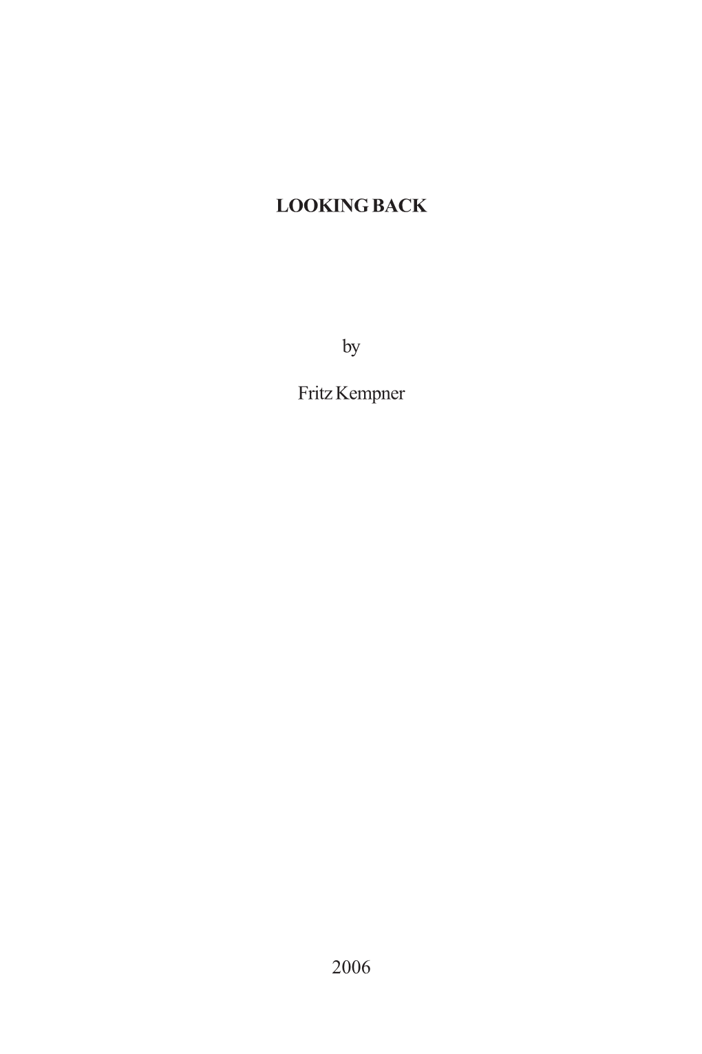 Looking Back, by Fritz Kempner