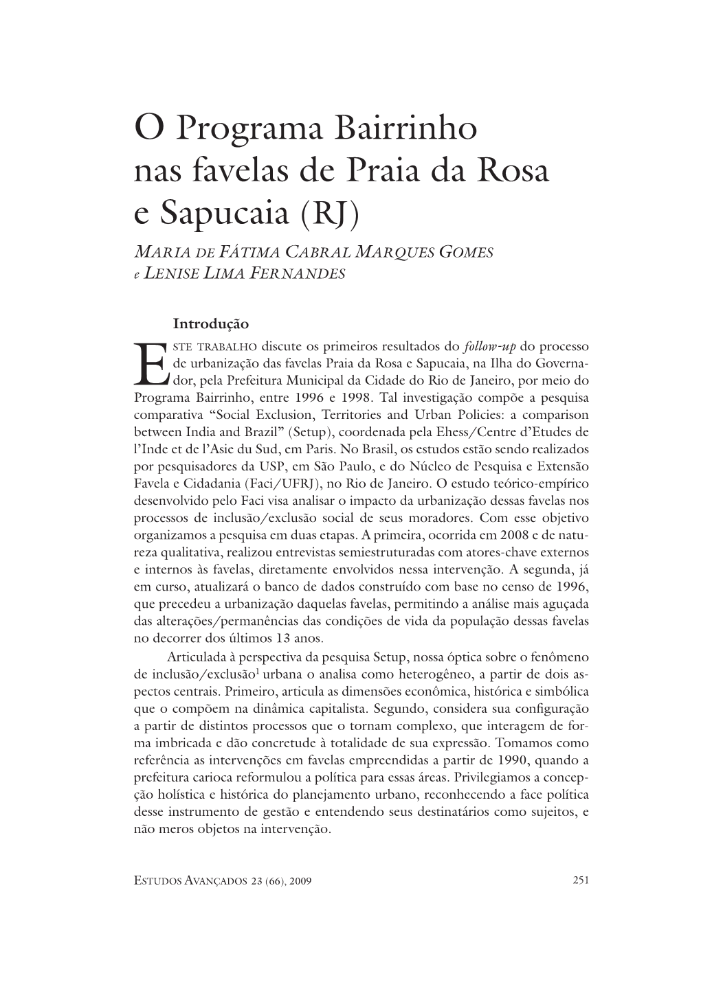 O Programa Bairrinho Nas Favelas De Praia Da Rosa E Sapucaia (RJ)