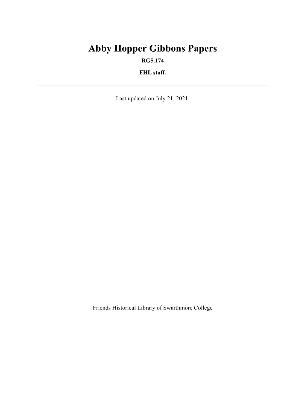 Abby Hopper Gibbons Papers RG5.174 FHL Staff