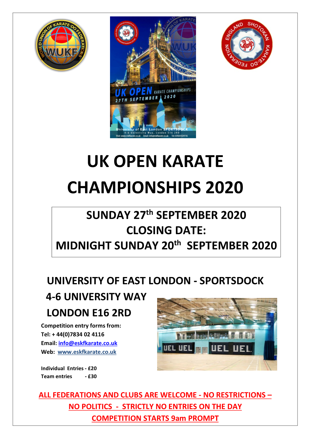 UK OPEN KARATE CHAMPIONSHIPS 2020 SUNDAY 27Th SEPTEMBER 2020 CLOSING DATE: MIDNIGHT SUNDAY 20Th SEPTEMBER 2020