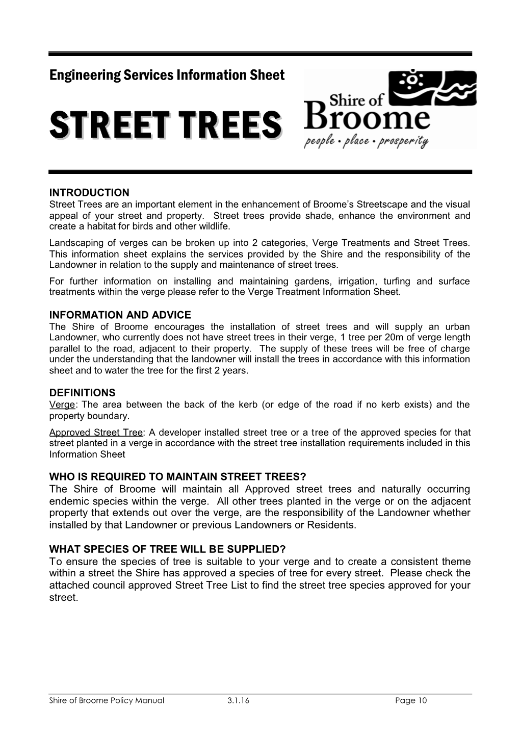 Street Trees Are an Important Element in the Enhancement of Broome’S Streetscape and the Visual Appeal of Your Street and Property
