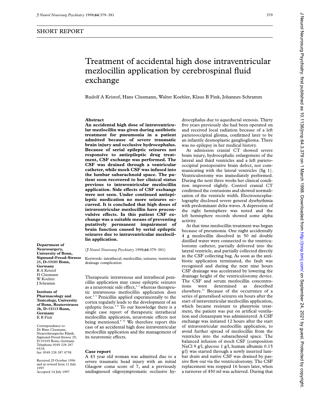 Treatment of Accidental High Dose Intraventricular Mezlocillin Application by Cerebrospinal ﬂuid Exchange