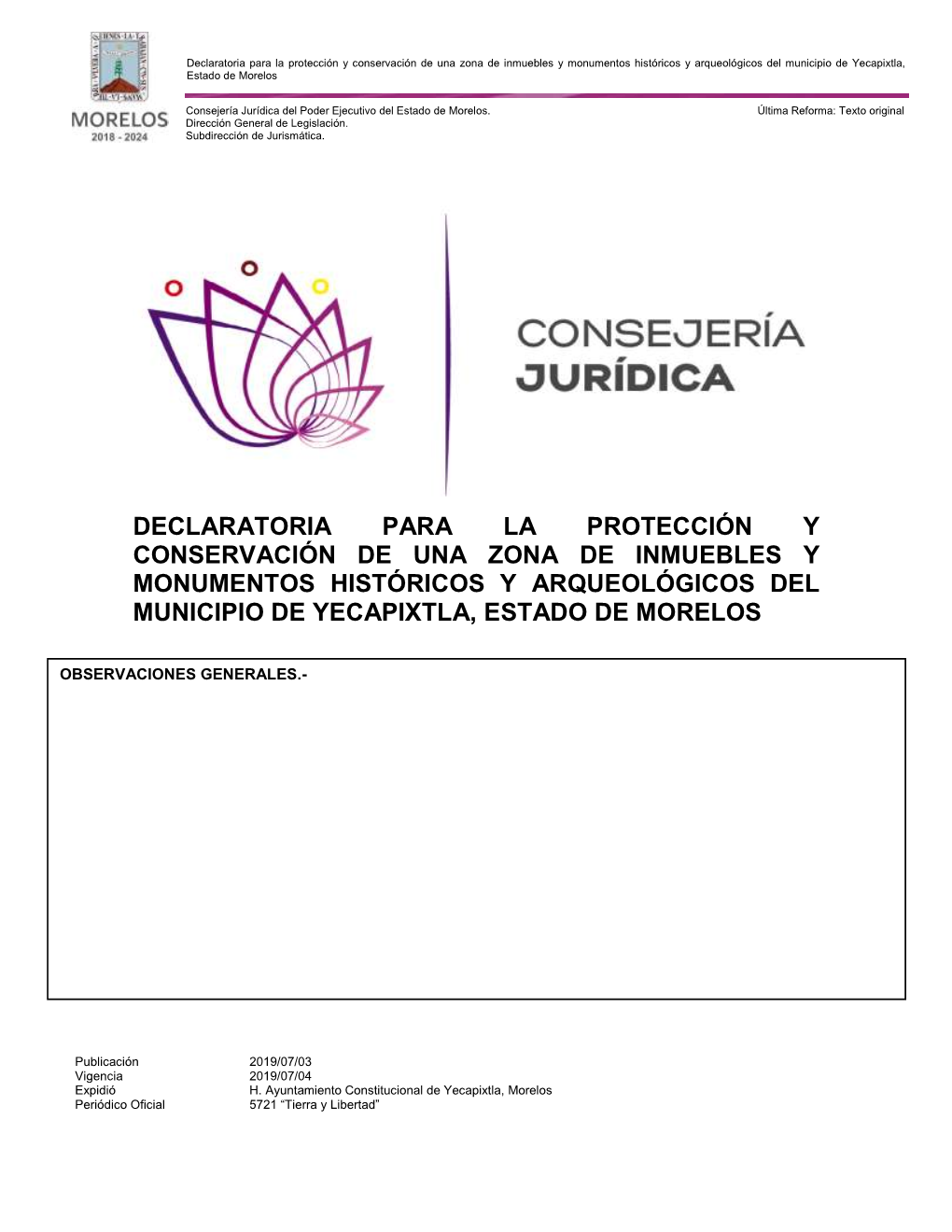 Declaratoria Para La Protección Y Conservación De Una Zona De Inmuebles Y Monumentos Históricos Y Arqueológicos Del Municipio De Yecapixtla, Estado De Morelos