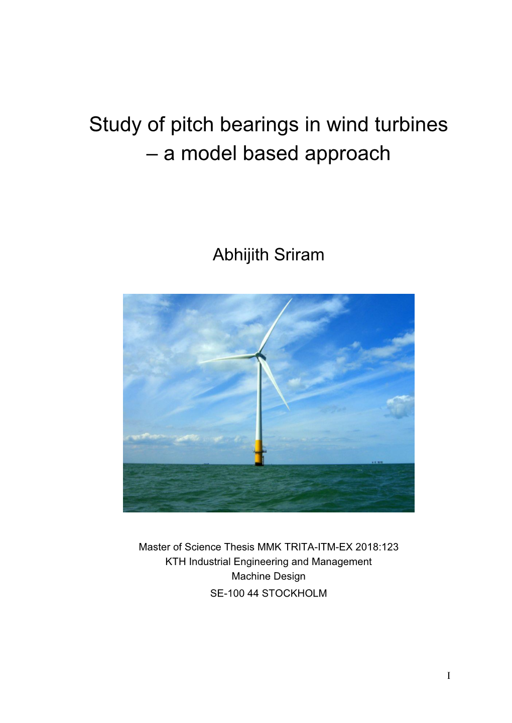 Study of Pitch Bearings in Wind Turbines – a Model Based Approach