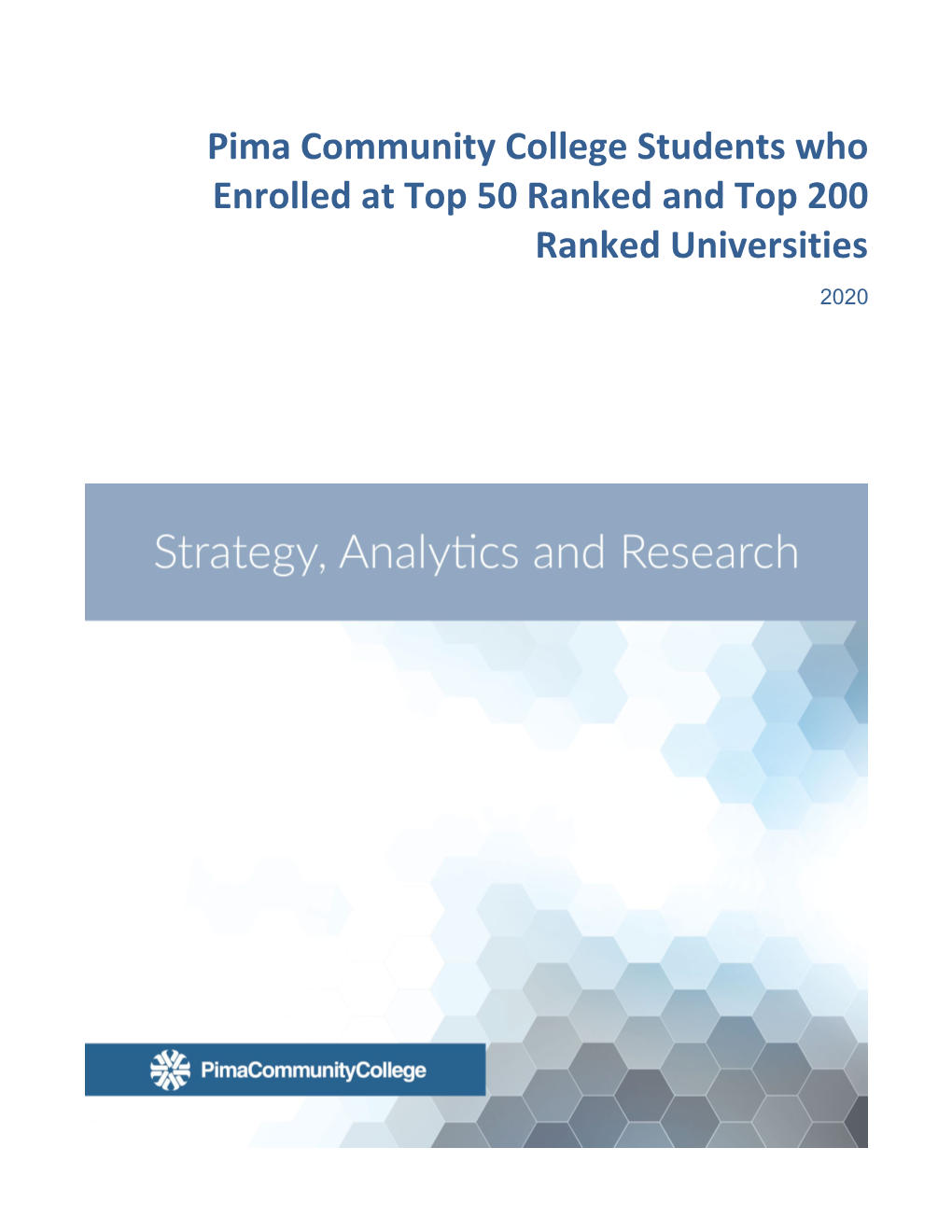 PCC Students Who Enrolled at Top 50 Ranked and Top 200 Ranked Universities Report