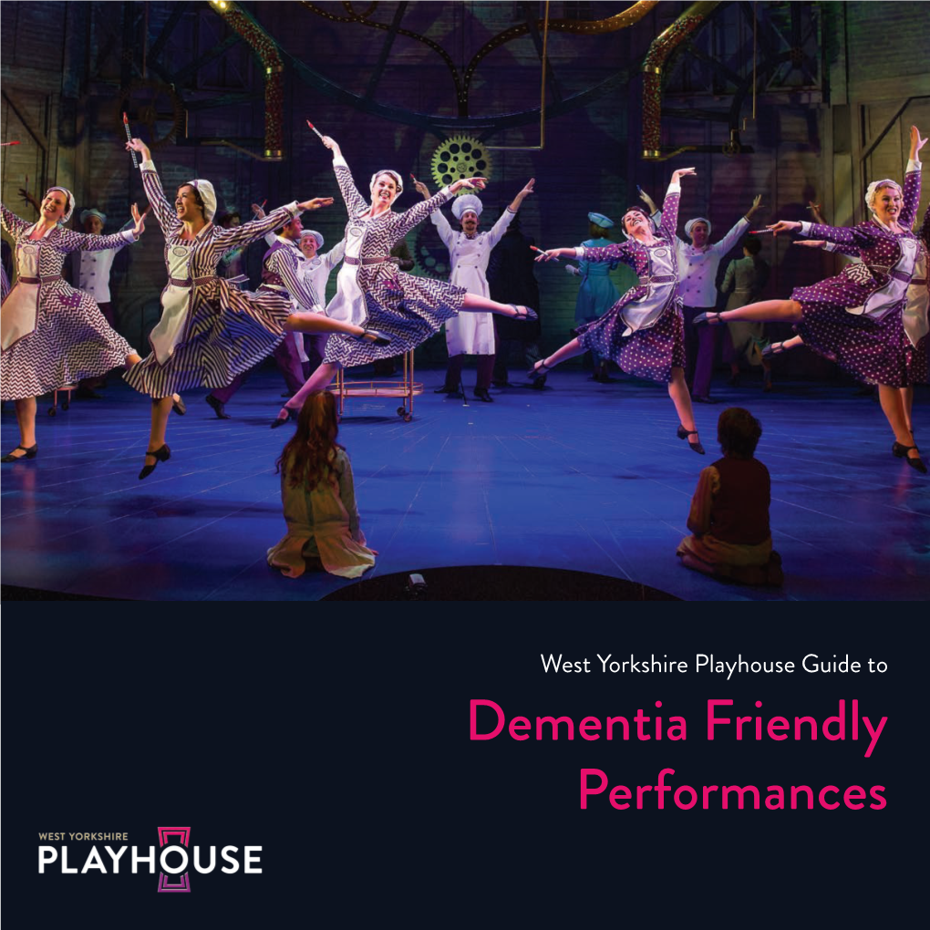 Dementia Friendly Performance Guide the Audience