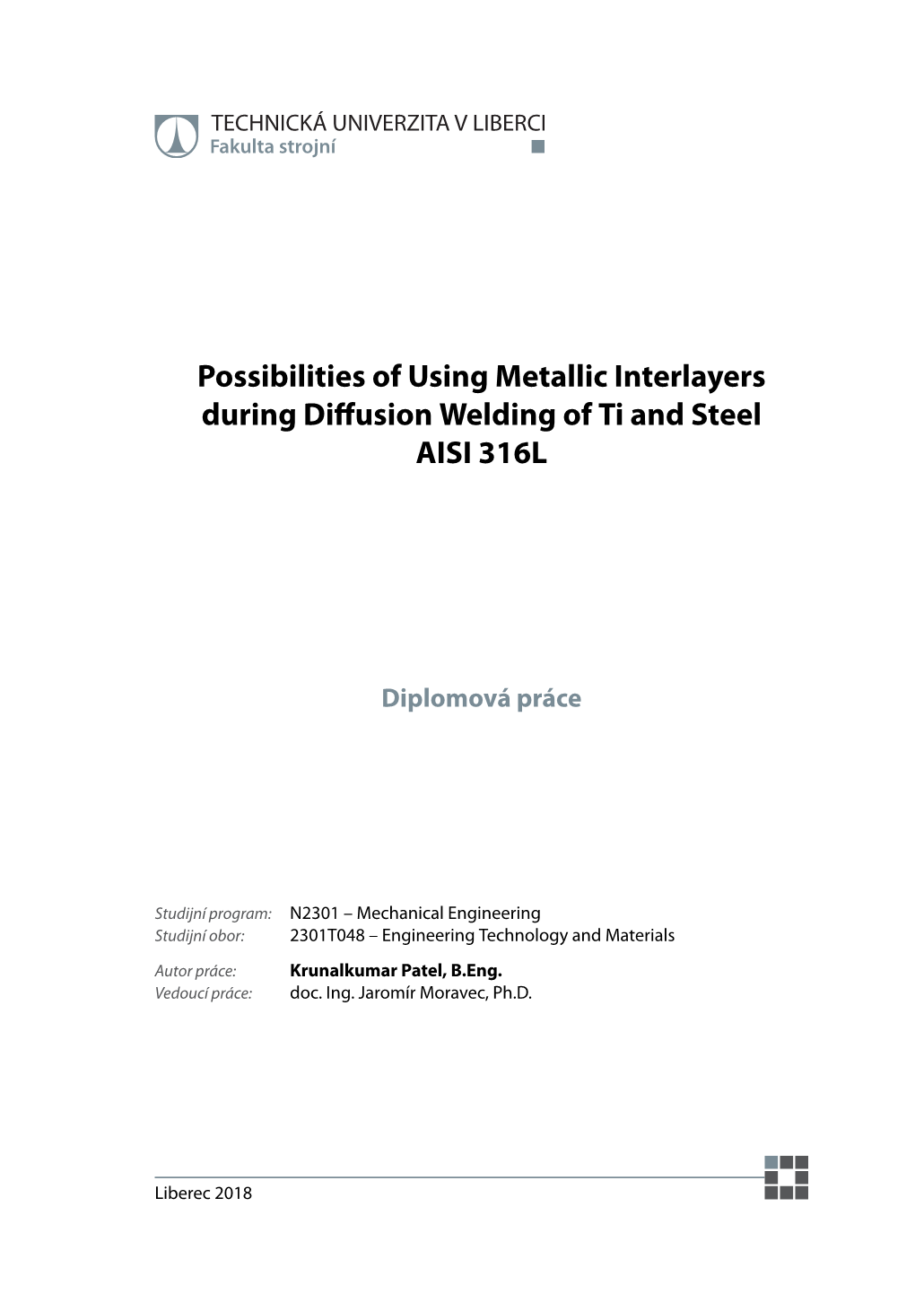 Possibilities of Using Metallic Interlayers During Diffusion Welding of Ti and Steel AISI 316L