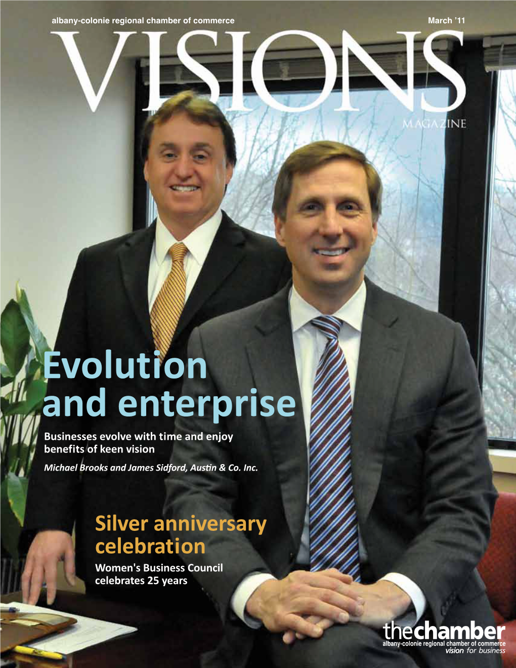 Evolution and Enterprise Businesses Evolve with Time and Enjoy Benefits of Keen Vision Michael Brooks and James Sidford, Austin & Co