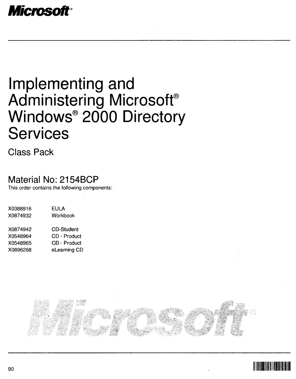 Implementing and Administering Microsoft® Windows® 2000 Directory Services Class Pack