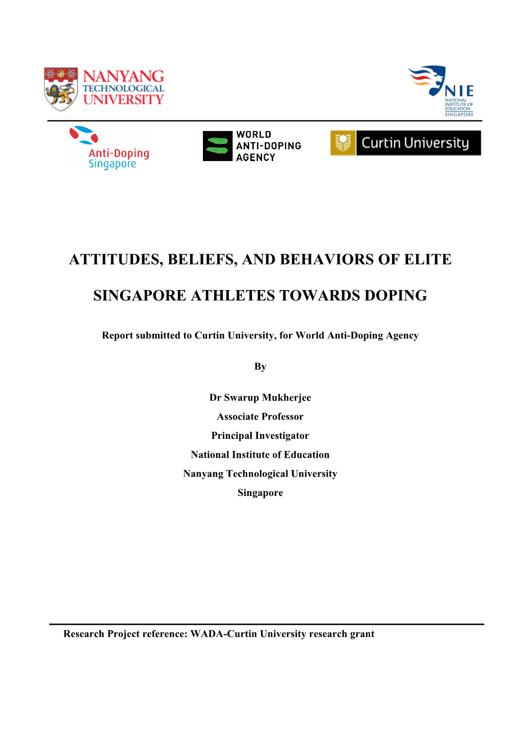 Attitudes, Beliefs and Behaviours of Elite Singapore Athletes Towards