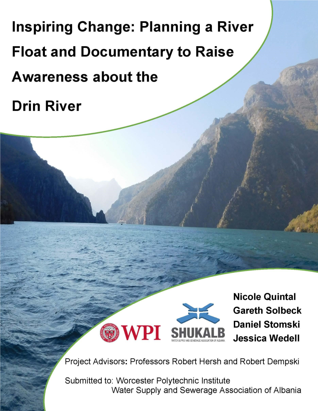 Inspiring Change: Planning a River Float and Documentary to Raise Awareness About the Drin River