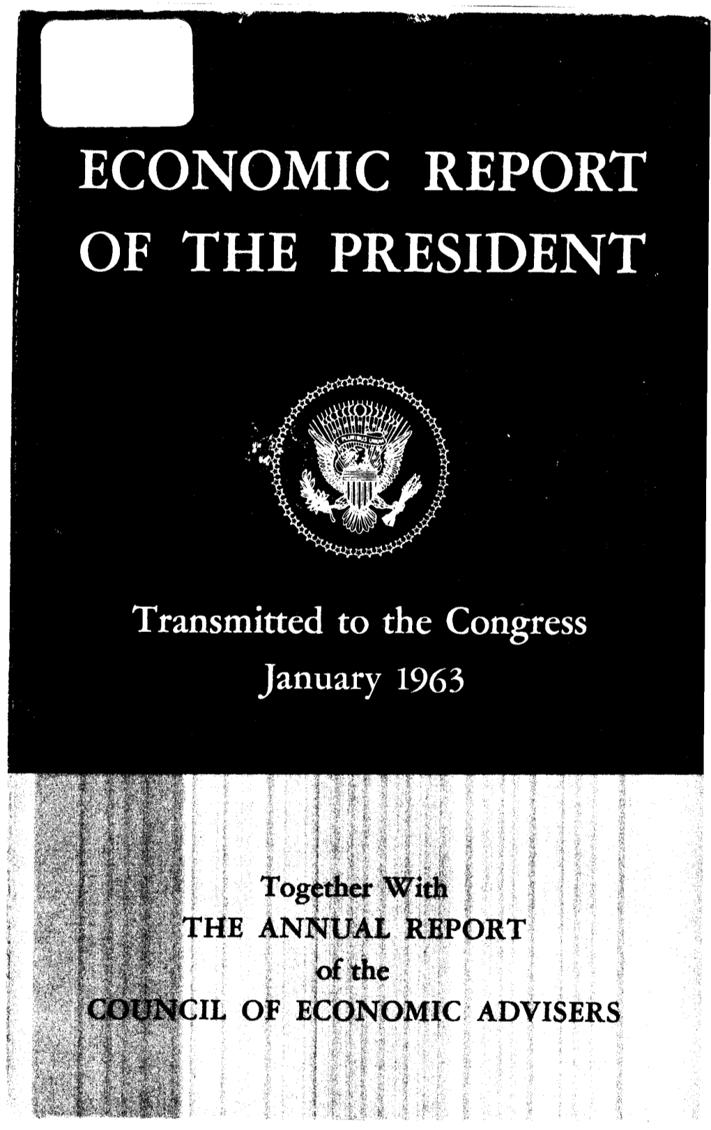 Economic Report of the President 1963