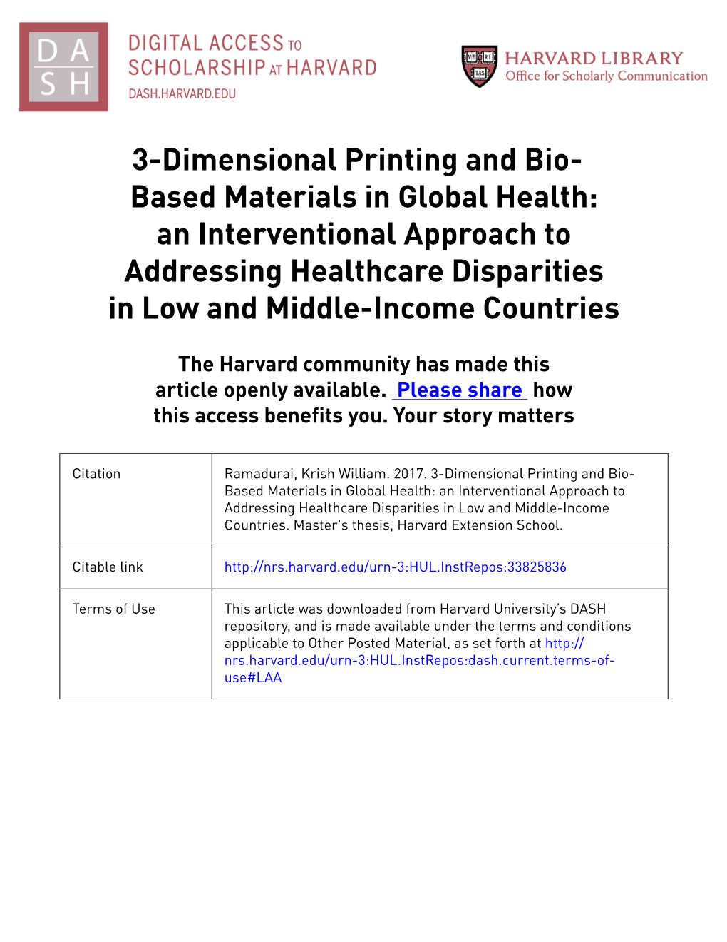 3-Dimensional Printing and Bio- Based Materials in Global Health: an Interventional Approach to Addressing Healthcare Disparities in Low and Middle-Income Countries
