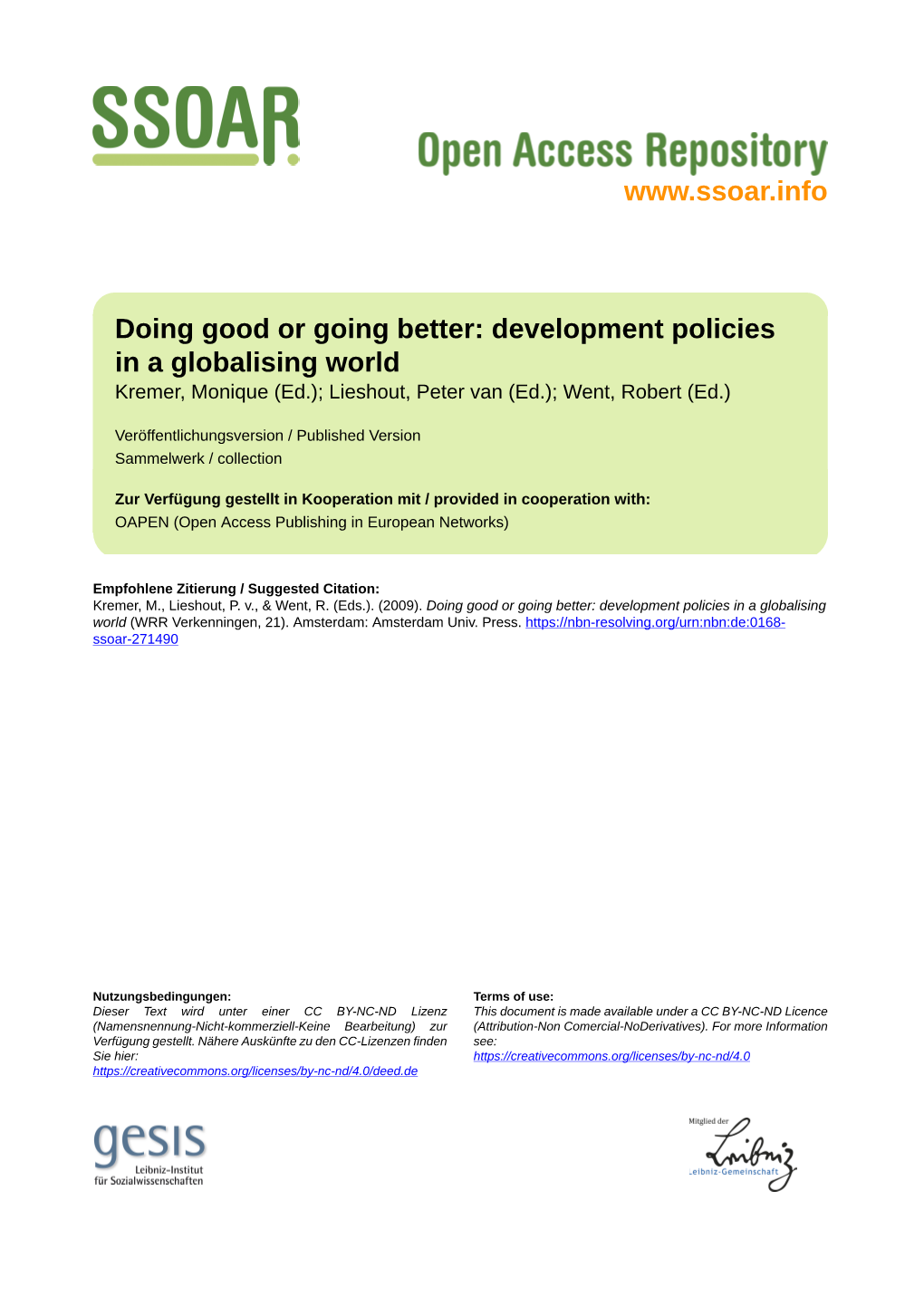 Doing Good Or Going Better: Development Policies in a Globalising World Kremer, Monique (Ed.); Lieshout, Peter Van (Ed.); Went, Robert (Ed.)