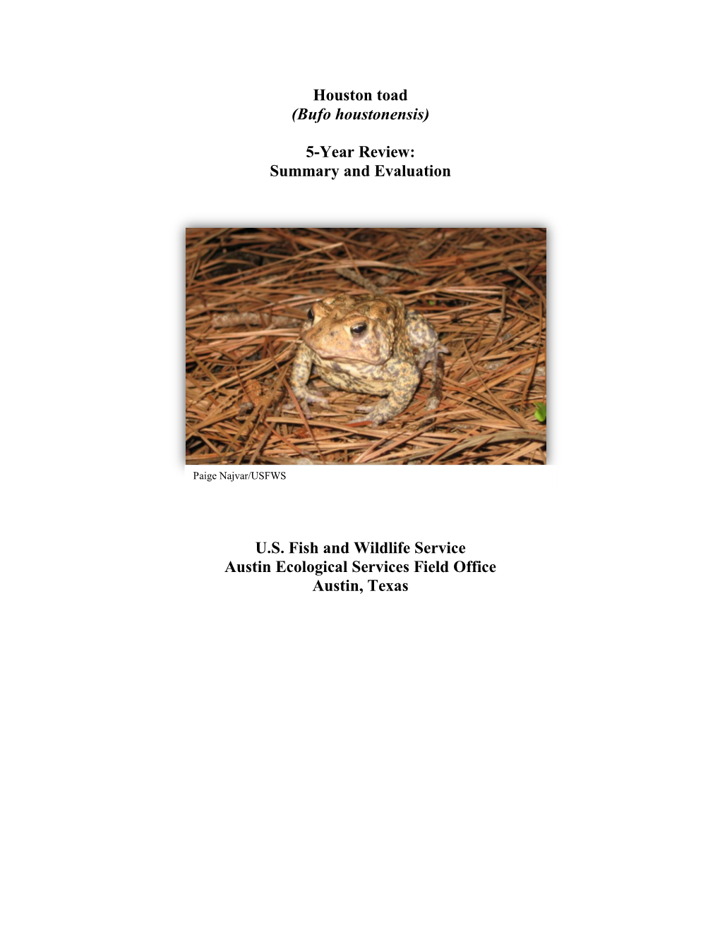 5-YEAR REVIEW Houston Toad/Bufo Houstonensis