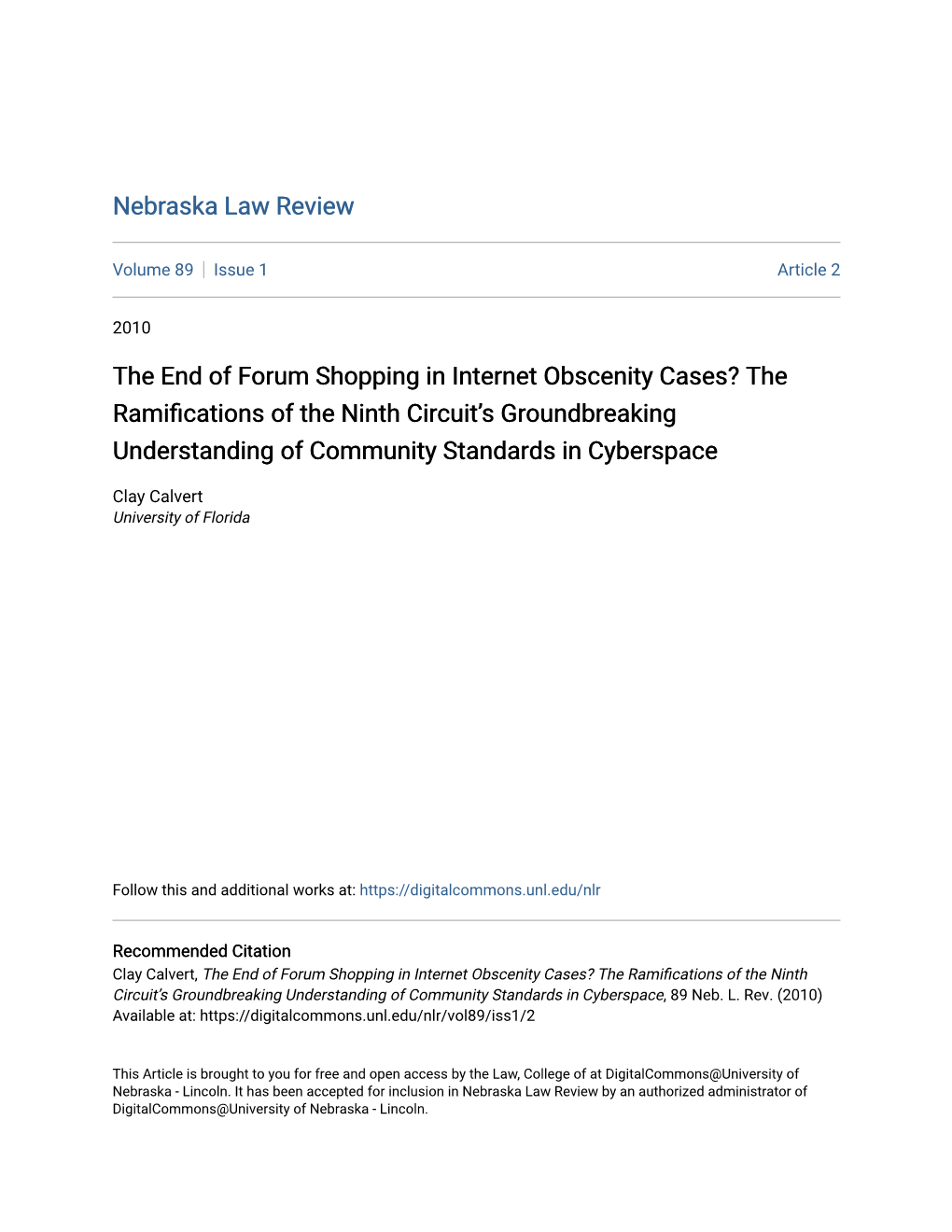 The End of Forum Shopping in Internet Obscenity Cases? the Ramifications of the Ninth Circuit’S Groundbreaking Understanding of Community Standards in Cyberspace