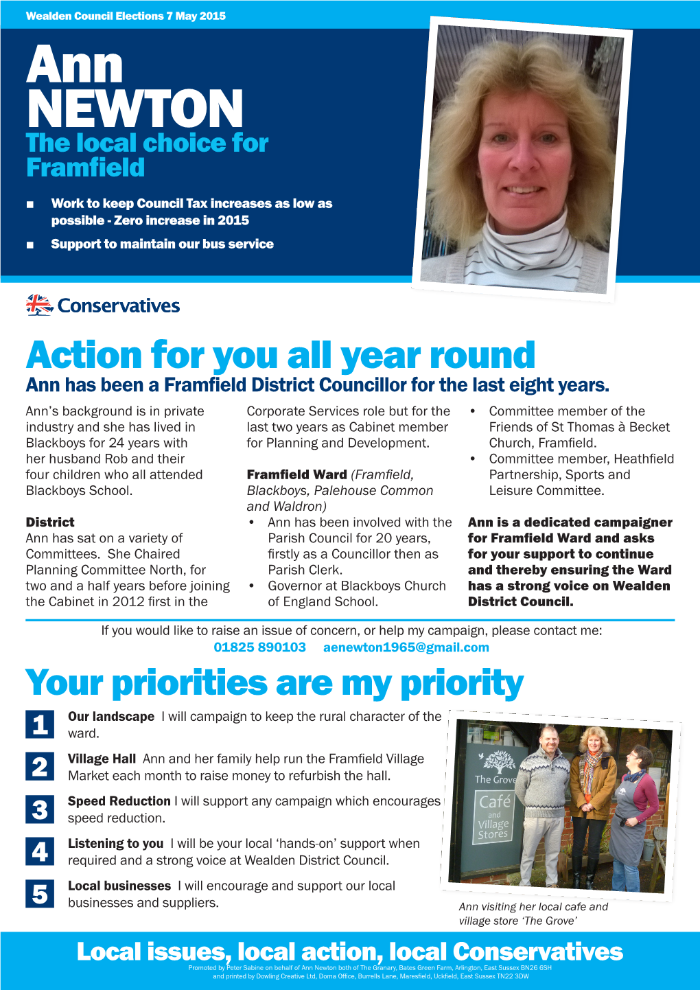 Ann NEWTON the Local Choice for Framfield ■ Work to Keep Council Tax Increases As Low As Possible - Zero Increase in 2015 ■ Support to Maintain Our Bus Service
