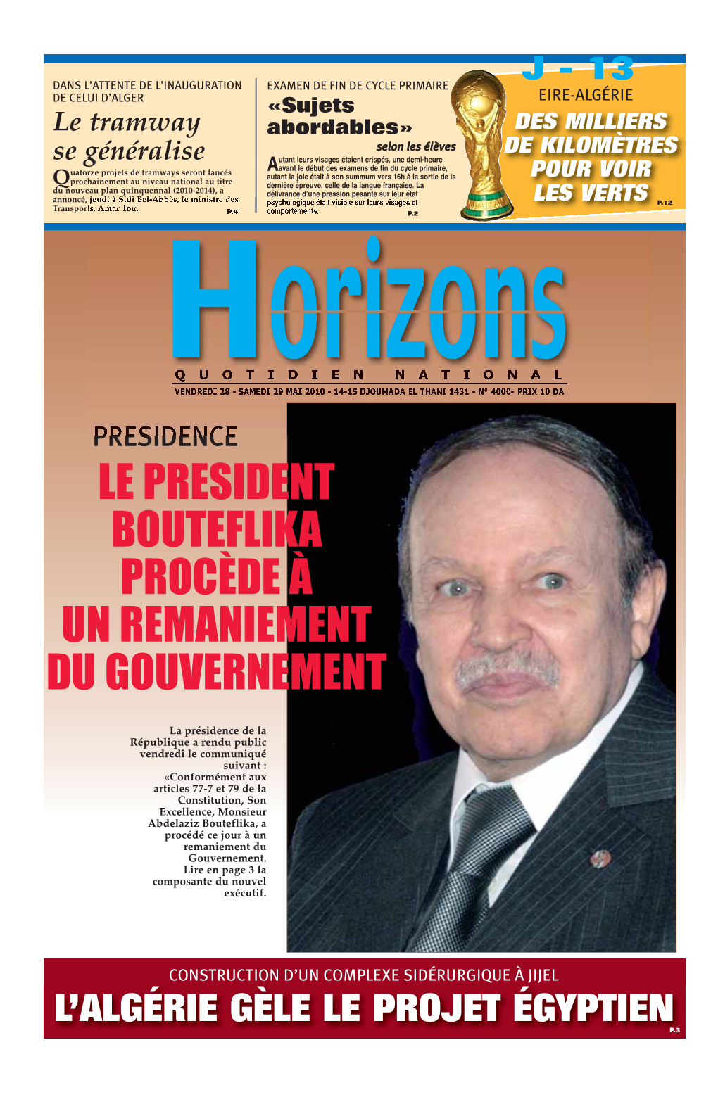Le President Bouteflika Procède À Un Remaniement Du Gouvernement
