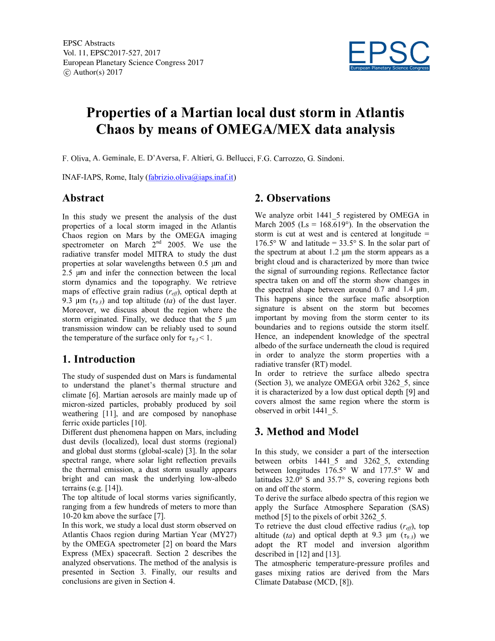 Properties of a Martian Local Dust Storm in Atlantis Chaos by Means of OMEGA/MEX Data Analysis