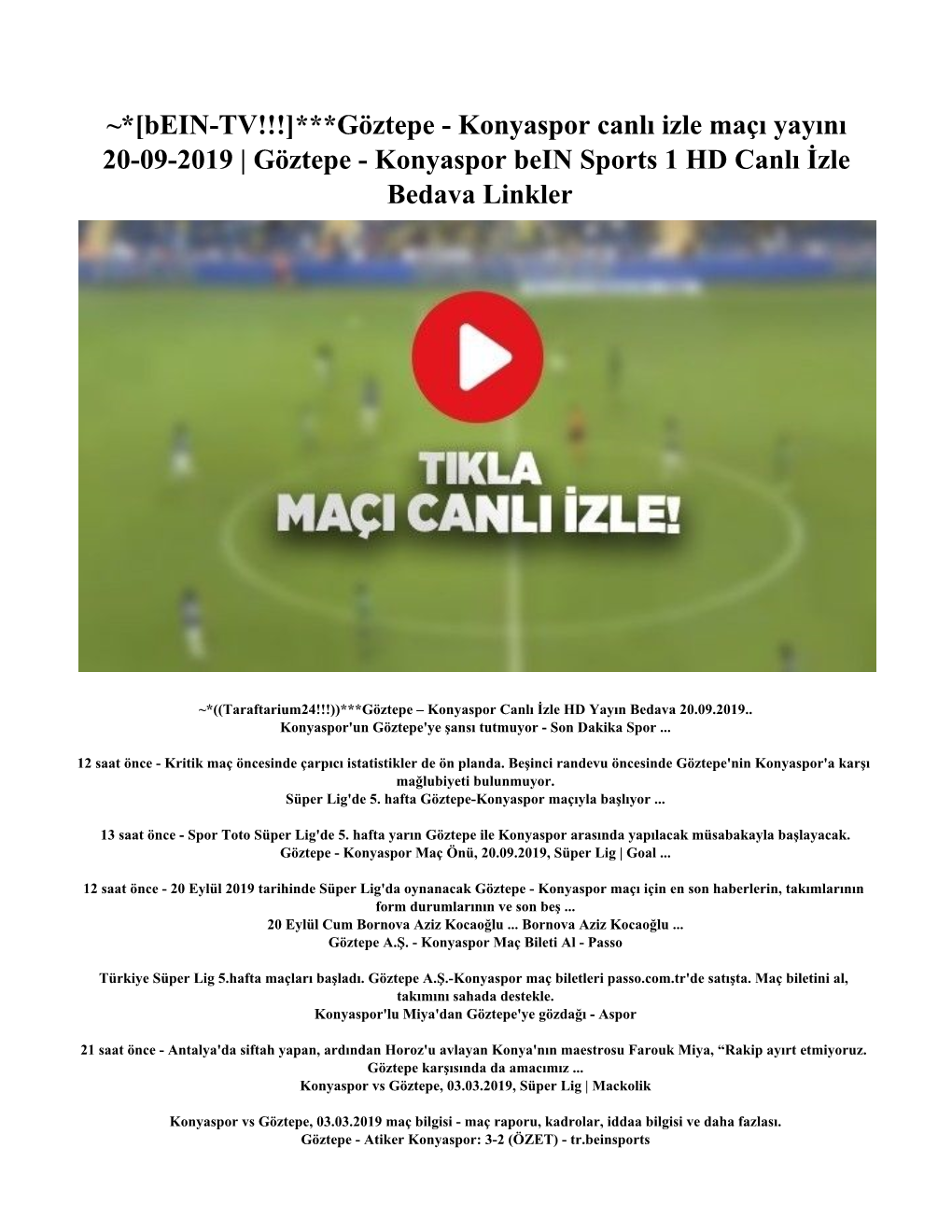 Göztepe - Konyaspor Canlı Izle Maçı Yayını 20-09-2019 | Göztepe - Konyaspor Bein Sports 1 HD Canlı İzle Bedava Linkler