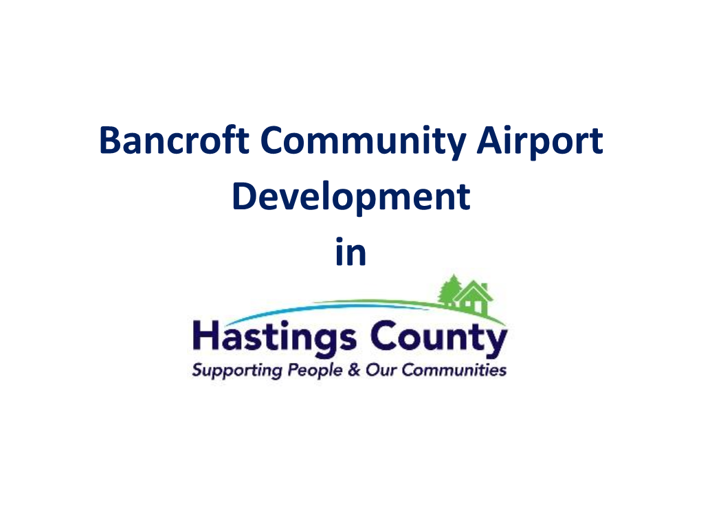 Bancroft Community Airport Development in BANCROFT COMMUNITY AIRPORT