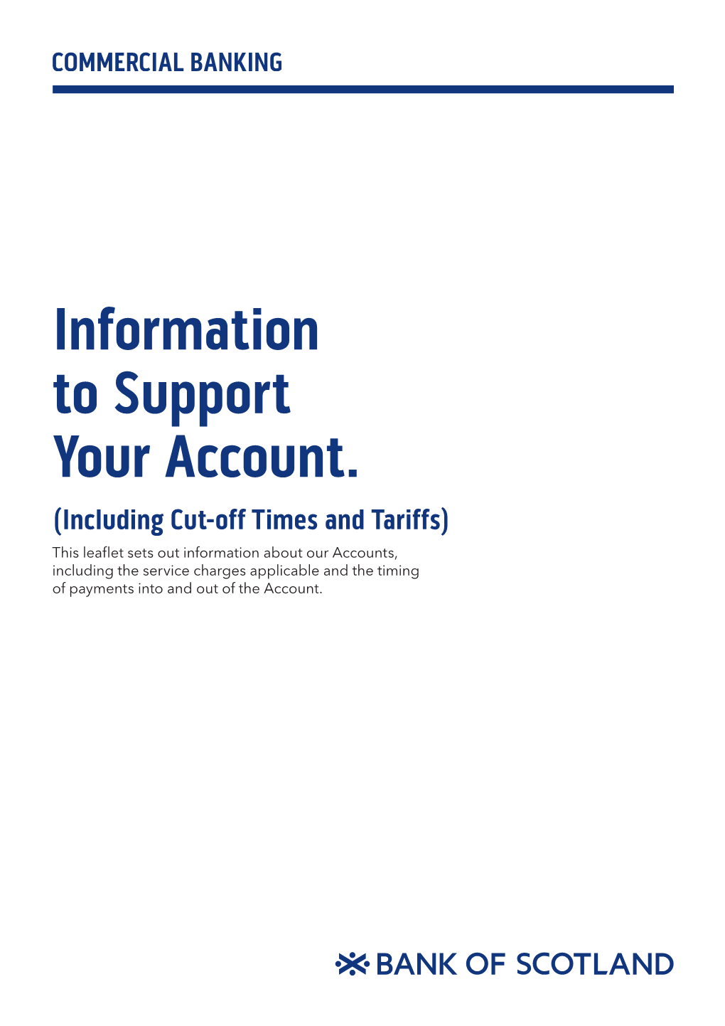 Information to Support Your Account