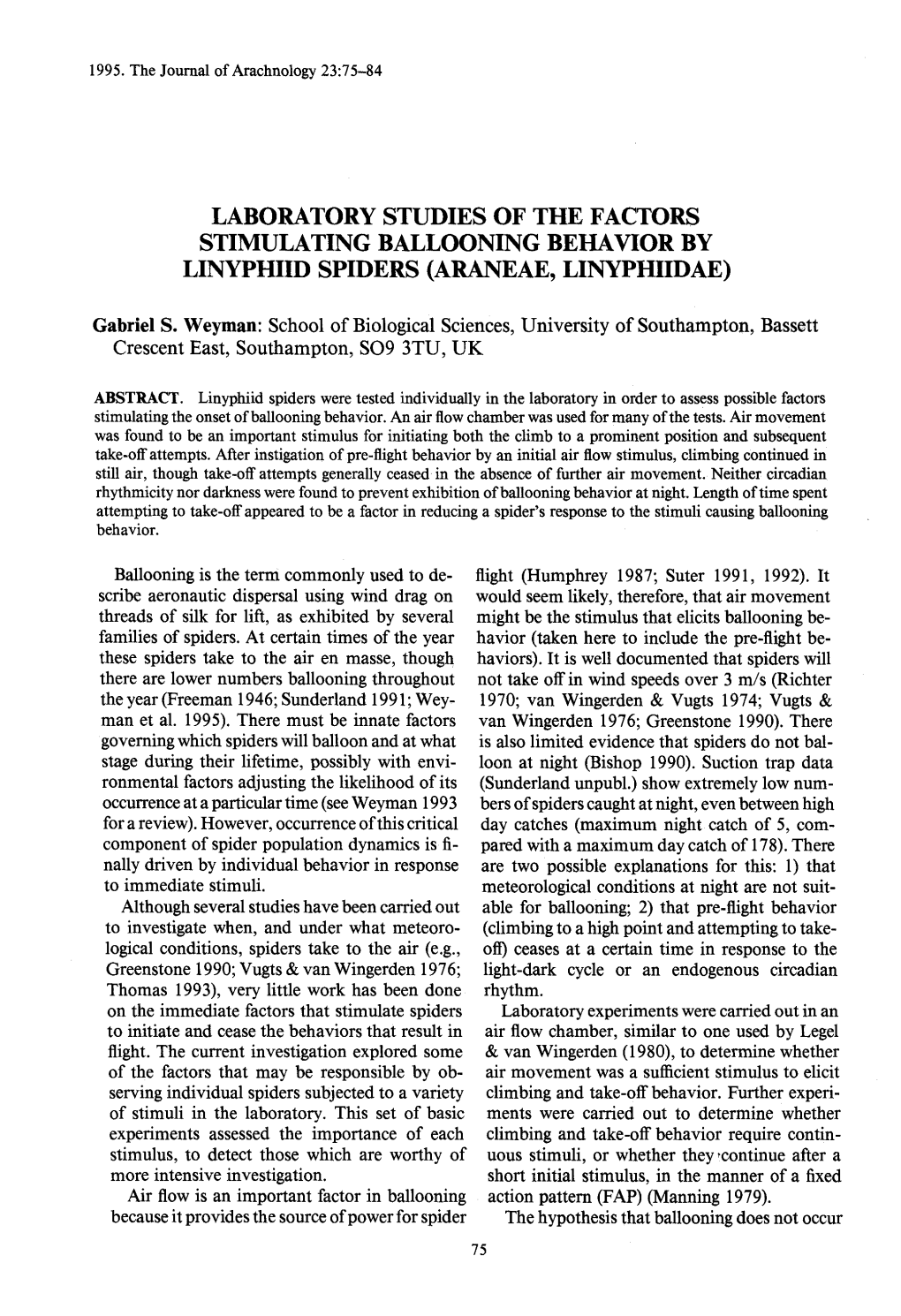 Laboratory Studies of the Factors Stimulating Ballooning Behavior by Linyphiid Spiders (Araneae, Linyphiidae)