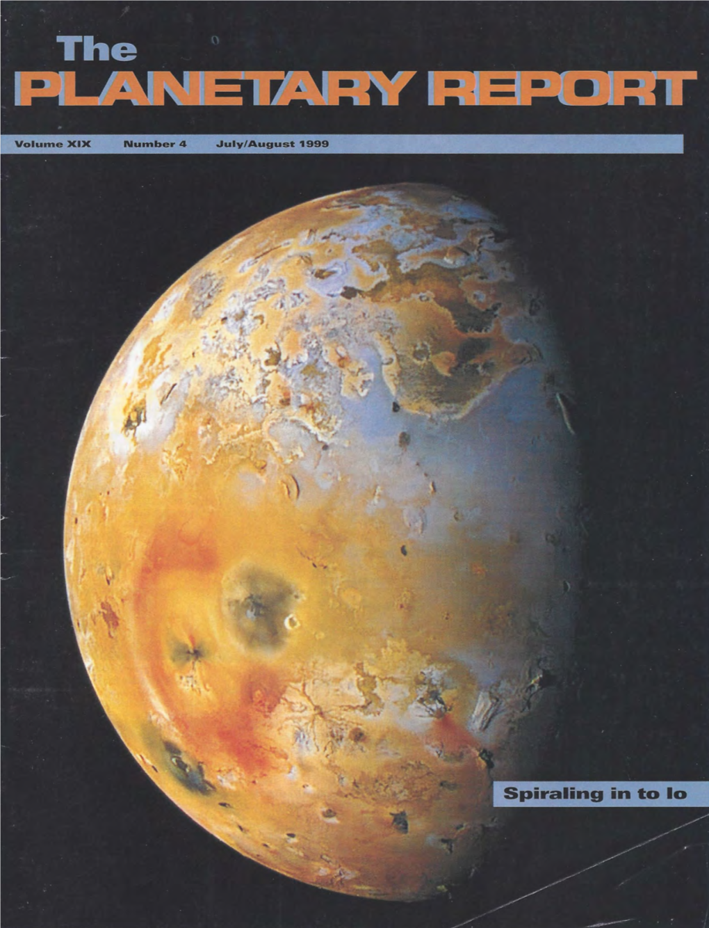 THE PLANETARY REPORT JUL Y/AUGUST 1999 Onnwm ~