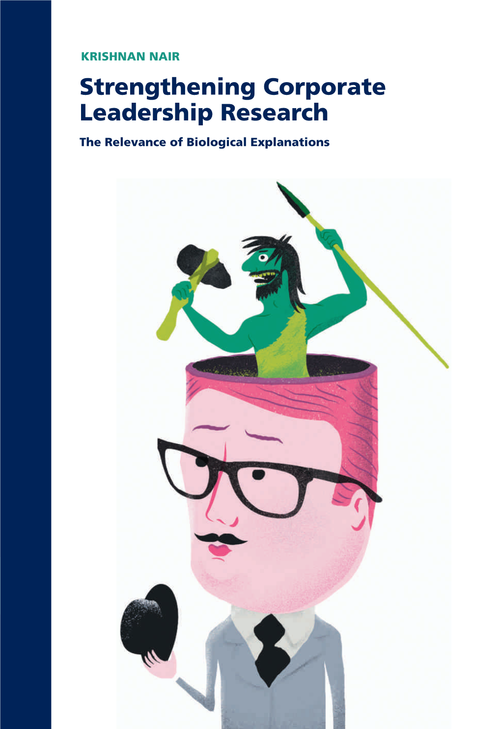 Strengthening Corporate Leadership Research: the Relevance of Biological Explanations