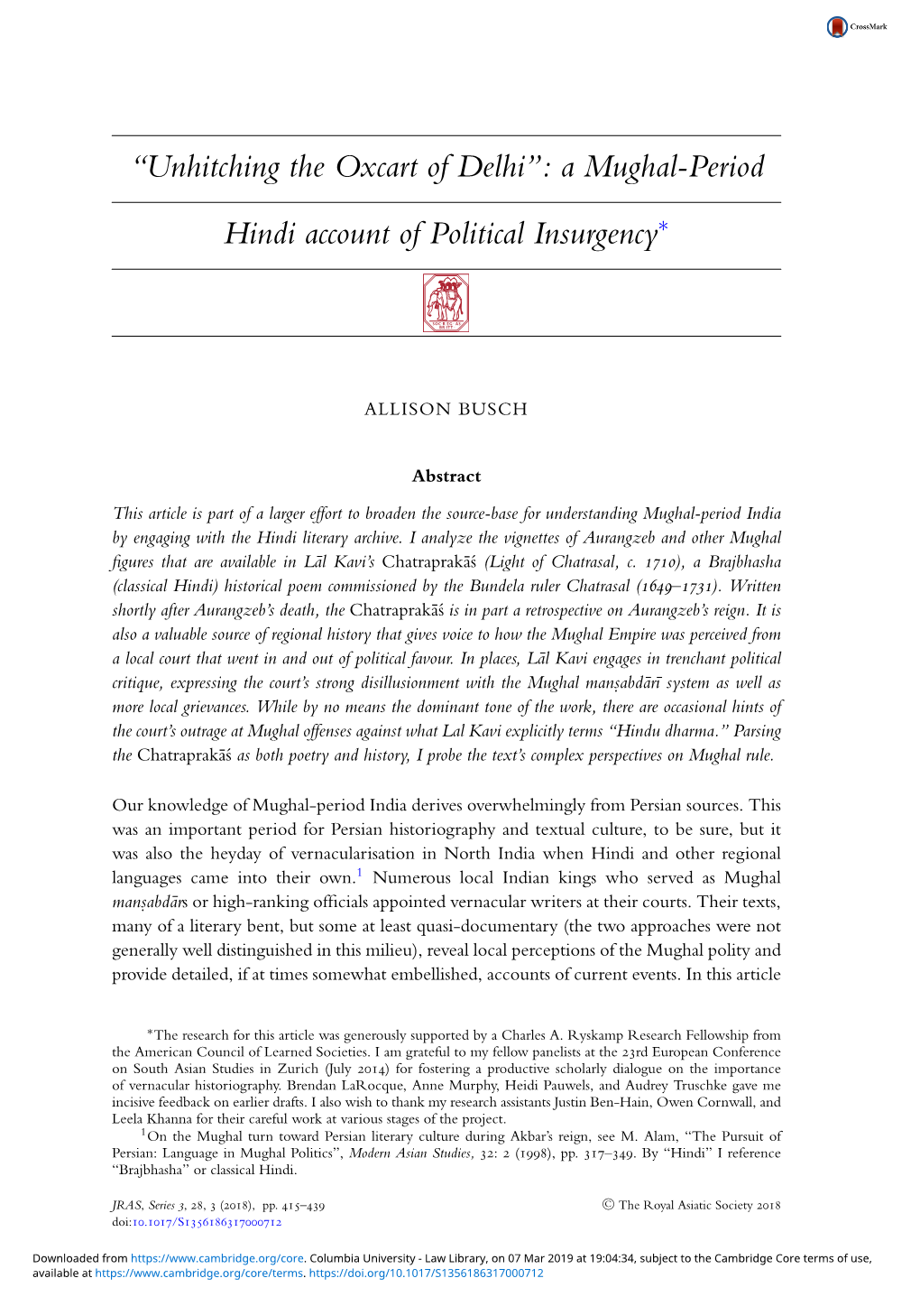 “Unhitching the Oxcart of Delhi”: a Mughal-Period Hindi Account of Political Insurgency∗