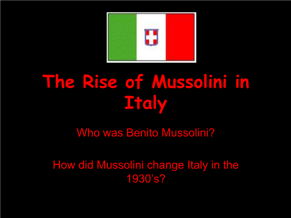 The Rise of Mussolini in Italy