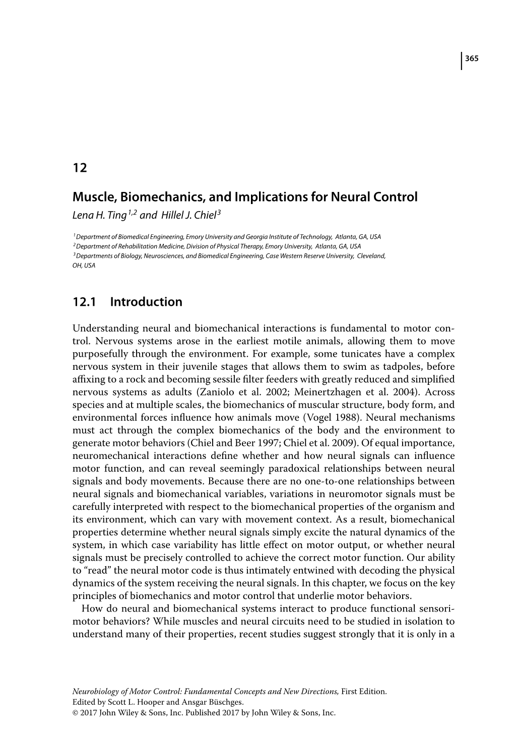 Muscle, Biomechanics, and Implications for Neural Control Lena H