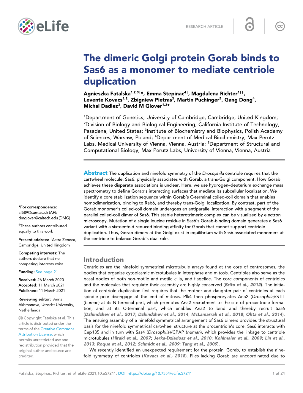 The Dimeric Golgi Protein Gorab Binds to Sas6 As a Monomer to Mediate