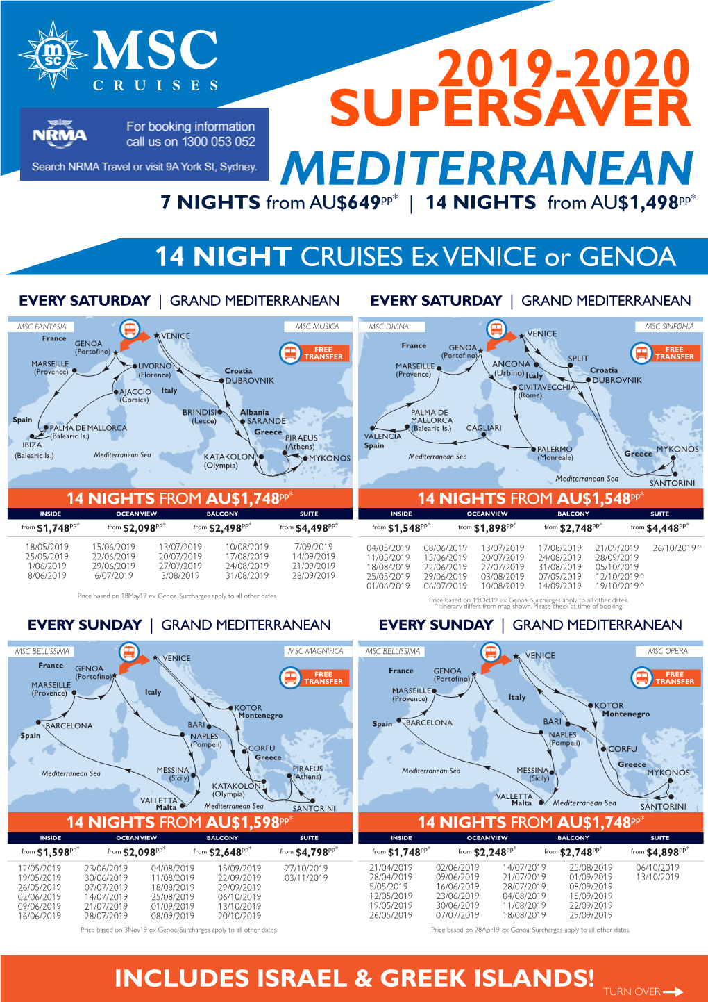 2019-2020 SUPERSAVER MEDITERRANEAN 7 NIGHTS from AU$649Pp* | 14 NIGHTS from AU$1,498Pp*