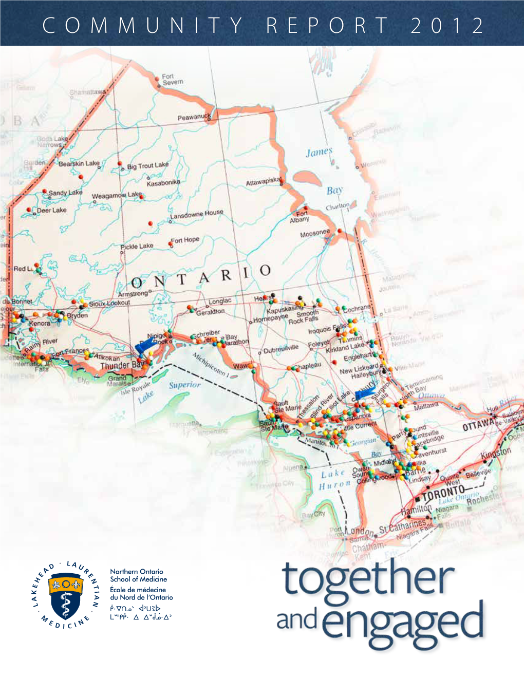 Community Report 2012 Mapping NOSM’S Distributed Model