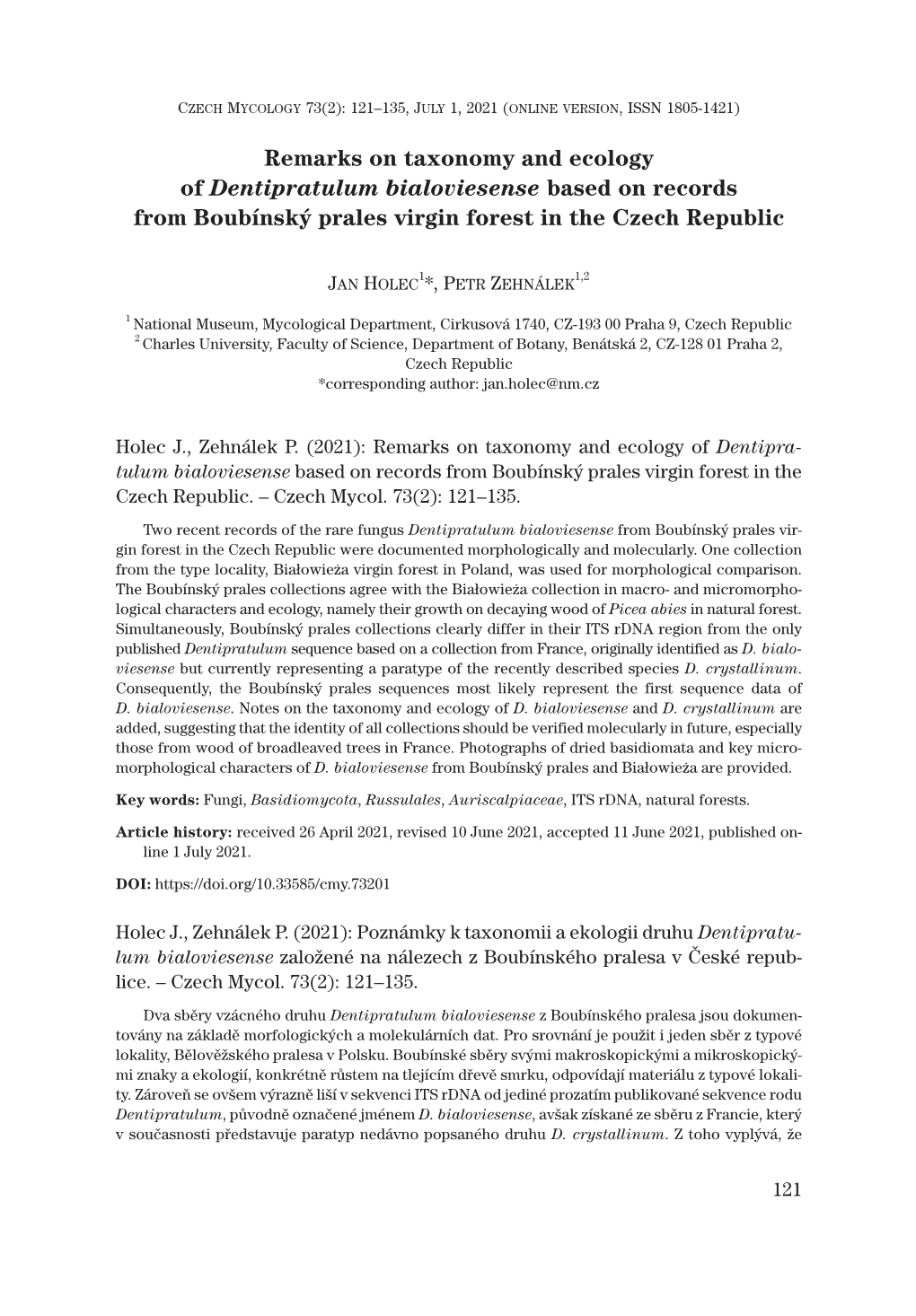 Remarks on Taxonomy and Ecology of Dentipratulum Bialoviesense Based on Records from Boubínský Prales Virgin Forest in the Czech Republic