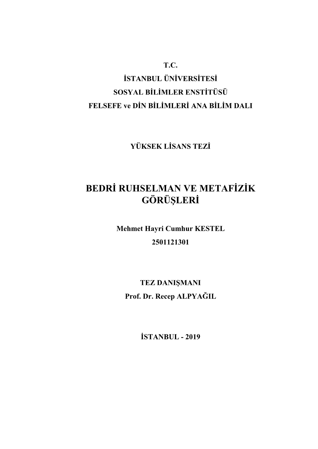 Bedri Ruhselman Ve Metafizik Görüşleri