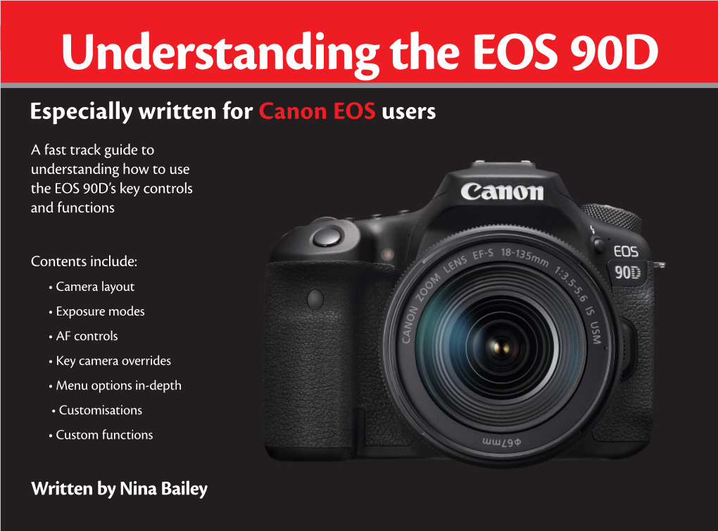 Understanding the EOS 90D Especially Written for Canon EOS Users