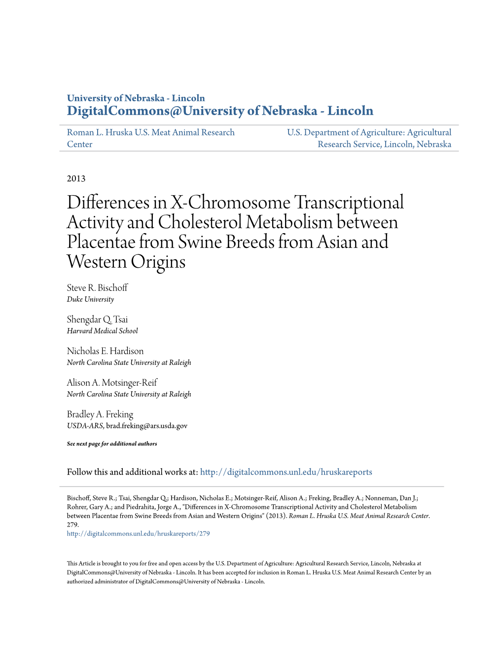 Differences in X-Chromosome Transcriptional Activity and Cholesterol Metabolism Between Placentae from Swine Breeds from Asian and Western Origins Steve R